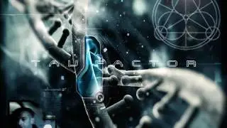 Tau Factor &middot; All That Remains