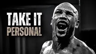 TAKE IT PERSONAL - Motivational Speech