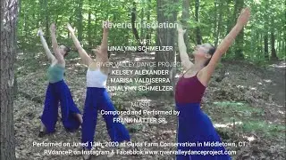 Reverie In Isolation (River Valley Dance Project)