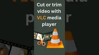 Вырежьте или обрежьте любое видео с помощью VLC Media Player