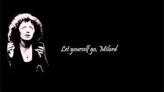 Édith Piaf - Milord (English Lyrics, Paroles Française)
