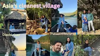 Bangladesh Border | Asia’s cleanest Village in Meghalaya Mawlynnong | Dawki River | Livingroot 