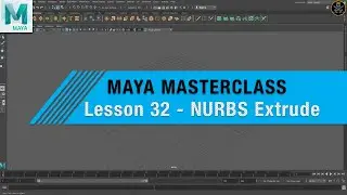 MAYA MASTERCLASS 32 - Learn to Use Extrude with NURBS Curves ( Beginner Tutorial )