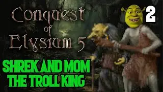 Waking up Gramps! - Troll King #2 - Conquest of Elysium 5