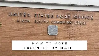 How to Vote Absentee by Mail
