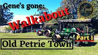 Old Petrie Town Part 1| 2021 | Gone Walkabout | Queensland, Australia.
