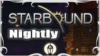 Stop Right There Criminal Scum! | Starbound Nightly Explorations