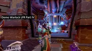 World of Warcraft Demo Warlock LFR Galliwi$