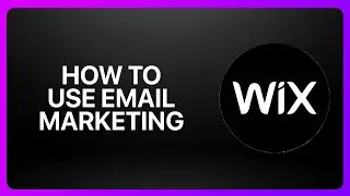 How To Use Wix Email Marketing 2026! Tutorial