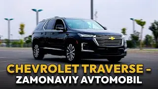 Chevrolet Traverse &mdash;oʻziga xos dizayn va yuqori sifatni uyg&lsquo;unlashtigan avtomobil