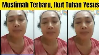 Kesaksian Muslimah Terbaru !! Nonton Ceramah Edis Pindah Agama Masuk Kristen !!