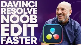 From Frustrated Editor to Speed Demon in 10 Minutes in Davinci Resolve 20