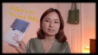 if you've lost someone..| book review of before your memory fades