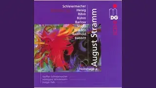 Drei Sprechlieder nach August Stramm (1922): Schwermut