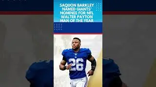 Saquon Barkley named Giants' nominee for NFL Walter Payton Man of the Year