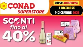 Volantino CONAD dal 1 al 9 Dicembre 2025 #anteprima 🎄 SCONTI FINO AL 40% 🟩⬜️🟥 Indirizzi Promo