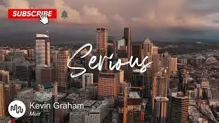 Best Cinematic Serious Music for Video [ Kevin Graham - Muir ]