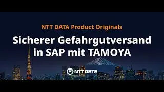 NTT DATA Product Originals &ndash; Sicherer Gefahrgutversand aus SAP mit TAMOYA im Expert Talk