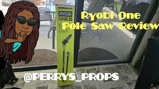 Ryobi One Pole Saw Unboxing and Review.