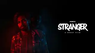 Stranger | A Short Film | FITBOYZ | 2026