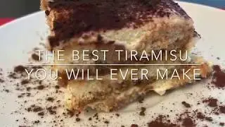 THE BEST TIRAMISU YOU WILL EVER MAKE