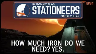 How Much Iron Do We Need? Yes. in Stationeers Vulcan - Surviving Hell // EP34
