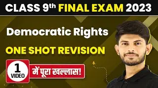 Democratic Rights Class 9 One Shot | Democratic Rights One Shot Revision | Class 9 Civics
