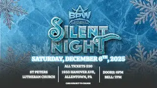 BATTLEFIELD PRO WRESTLING Presents:  Silent Night 2025 LIVE From Allentown, PA!