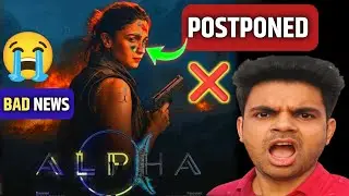Alia Bhatt&rsquo;s Alpha Movie DELAYED Again! Big Update 😱