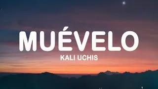 Kali Uchis - Muévelo (Letra/Lyrics)