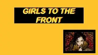 Sizzy Rocket- Girls To The Front (Lyrics)