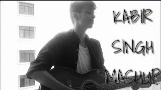 KABIR SINGH MASHUP | UNPLUGGED RAW COVER | KABIR SINGH SONGS | HARSHITH MUSIC | GUITAR COVER | SONG