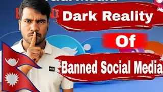Dark Reality of Banned Social Media in Nepal 
