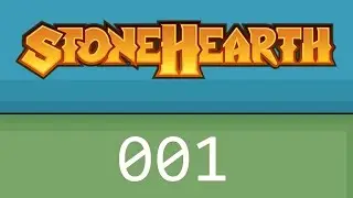 Stonehearth, episode 1