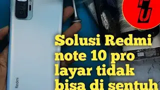redmi note 10 pro layar bermasalah tidak bisa disentuh