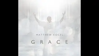 [1 Hour Sound Bath/Sound Healing Meditation] Grace (full album) by Matthew Kocel