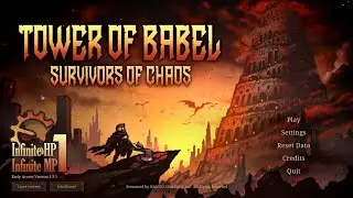 TOWER OF BABEL: SURVIVORS OF CHAOS Gameplay + CHEAT ENGINE |  Making Infinite HP+MP [#1]