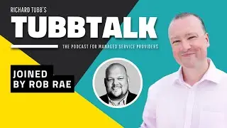[171] Rob Rae: How to Break Barriers and Build MSP Ecosystems