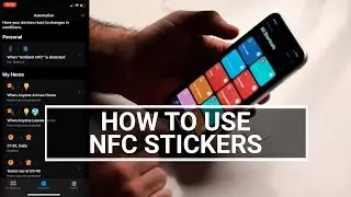 Управляйте своим умным домом с помощью наклеек | Обучающее видео по NFC для iPhone
