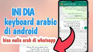 cara menulis arab di wa tanpa aplikasi|keyboard arabic di android|