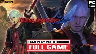 DEVIL MAY CRY 4 Gameplay Walkthrough FULL GAME [PC HD 60FPS] - No Commentary