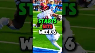 Fantasy Football Starts & Sits Week 6