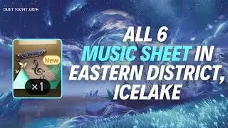 ALL 6 MUSIC SHEET IN EASTERN DISTRICT, ICELAKE - Duet Night Abyss