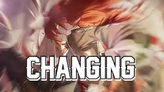 Nightcore -  Changing (NEFFEX ) - Lyrics