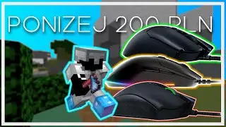 Najlepsze 3 myszki gamingowe do PvP (do 200 ZŁ)