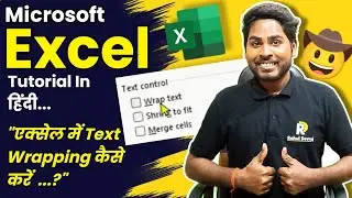 Text Wrap In Excel | Alignment Group | Text Control Option | Advanced Excel In Hindi | Rahul Devraj