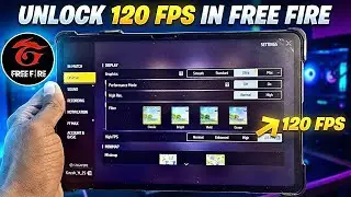 How To Unlock 🔓 120 FPS In Free Fire Max !! Finally I Unlock 120 FPS In Garena Free Fire 🔥