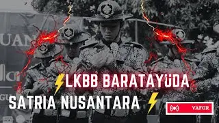 [VAFOR] LKBB BARATAYUDA 2025 SATRIA NUNSATARA
