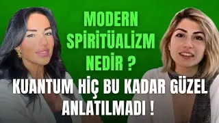 KUANTUM VE MODERN SPİRİT&Uuml;ALİZM Hİ&Ccedil; BU KADAR G&Uuml;ZEL ANLATILMADI ! 