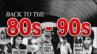 Greatest Hits of the 80s & 90s 🎶 The Ultimate Throwback Songs Playlist
